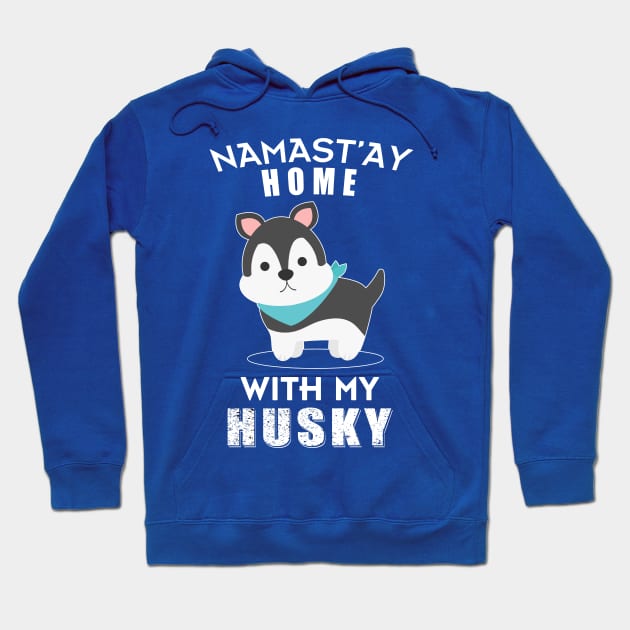 Namast'ay Home With My Husky Chibi Hoodie by Salt88